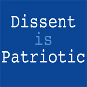 Dissent is Patriotic