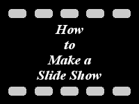how to make slide shows